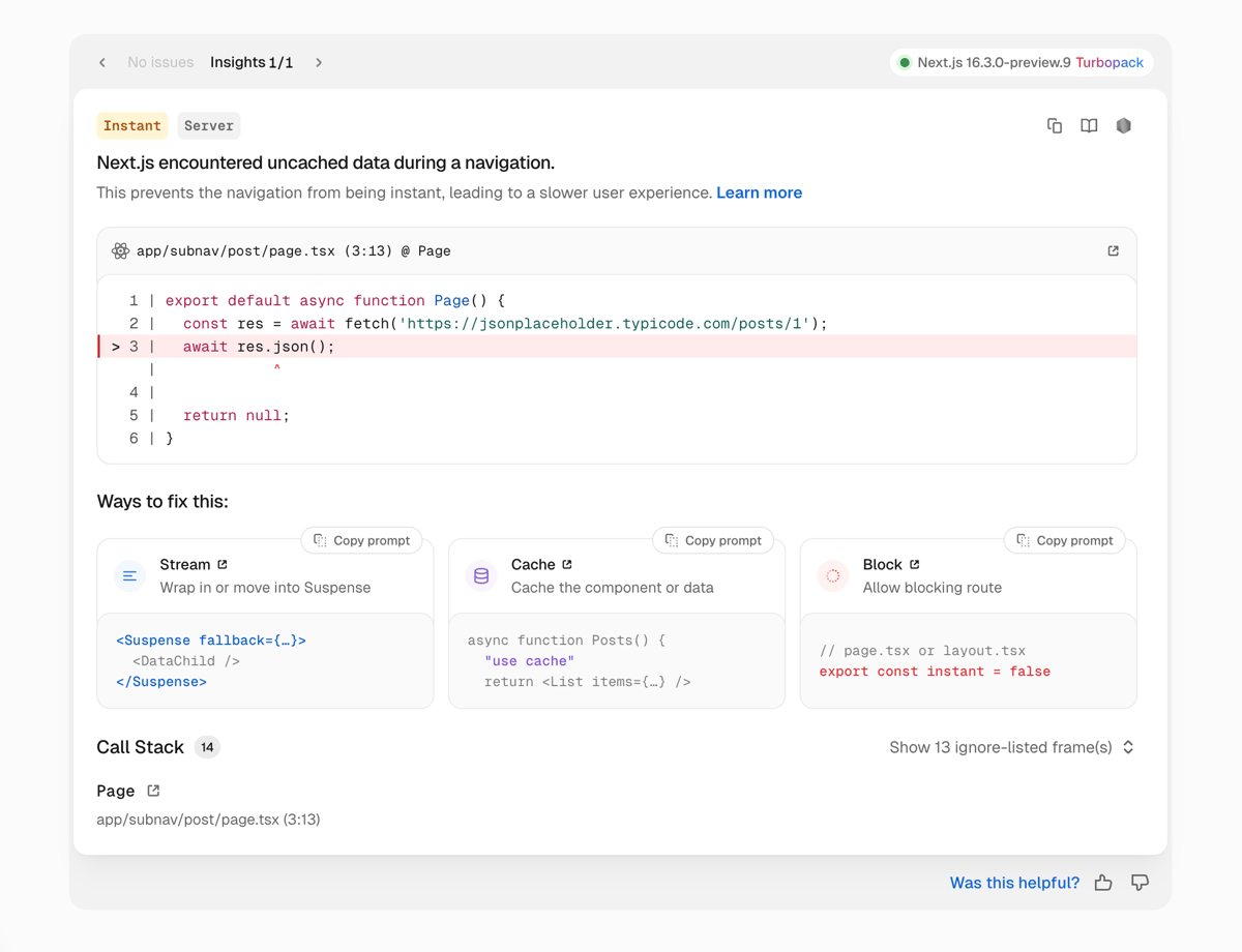 Next.js DevTools の Instant Insights パネル。ナビゲーション中の未キャッシュ data 取得を検出し、Stream / Cache / Block の3つの修正案を提示している。
